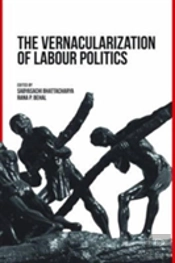 The Vernacularization Of Labour Politics