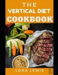 The Vertical Diet Cookbook