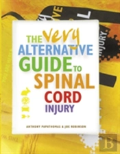 The Very Alternative Guide To Spinal Cord Injury