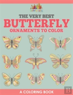 Bertrand.pt - The Very Best Butterfly Ornaments To Color, A Coloring Book