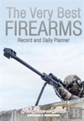 The Very Best Firearms Record And Daily Planner