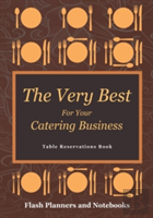 The Very Best For Your Catering Business Table Reservations Book