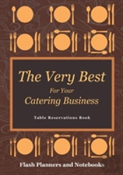 The Very Best For Your Catering Business Table Reservations Book