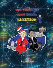 The Very Big Very Rigged Election