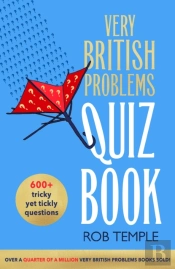 The Very British Problems Quiz Book