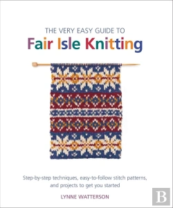 Bertrand.pt - The Very Easy Guide To Fair Isle Knitting