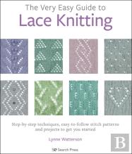 The Very Easy Guide To Lace Knitting