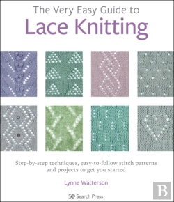 Bertrand.pt - The Very Easy Guide To Lace Knitting