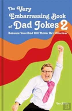 Bertrand.pt - The Very Embarrassing Book Of Dad Jokes 2