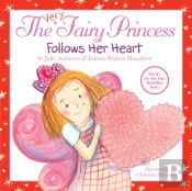 The Very Fairy Princess Follows Her Heart