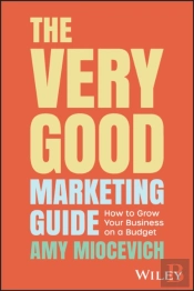 The Very Good Marketing Guide