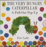 The Very Hungry Caterpillar: A Pull-Out Pop-Up
