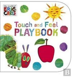Bertrand.pt - The Very Hungry Caterpillar: Touch And Feel Playbook