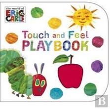 The Very Hungry Caterpillar: Touch And Feel Playbook