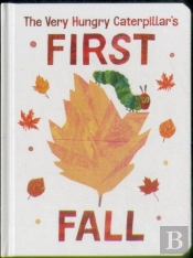 The Very Hungry Caterpillar'S First Fall