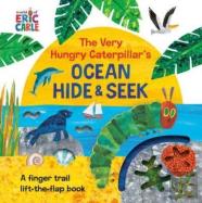 The Very Hungry Caterpillar'S Ocean Hide & Seek
