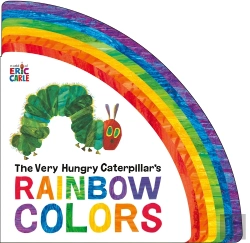 Bertrand.pt - The Very Hungry Caterpillar'S Rainbow Colors