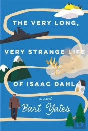 The Very Long, Very Strange Life Of Isaac Dahl