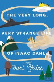 The Very Long, Very Strange Life Of Isaac Dahl