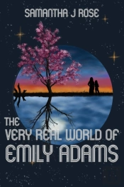 The Very Real World Of Emily Adams