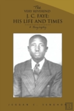 Bertrand.pt - The Very Reverend J. C. Faye:His Life And Times: A Biography