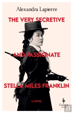 Bertrand.pt - The Very Secretive And Passionate Stella Miles Franklin