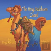 The Very Stubborn Camel