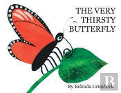The Very Thirsty Butterfly