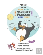 The Very Very Very Very Very Very Very Naughty Penguin