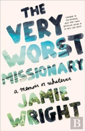 The Very Worst Missionary
