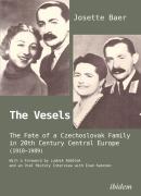 The Vesels: The Fate Of A Czechoslovak Family In 20th Century Central Europe (1918â€“1989)