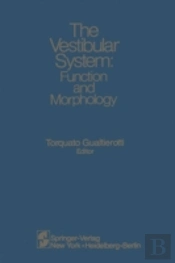 The Vestibular System