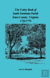 The Vestry Book Of South Farnham Parish,