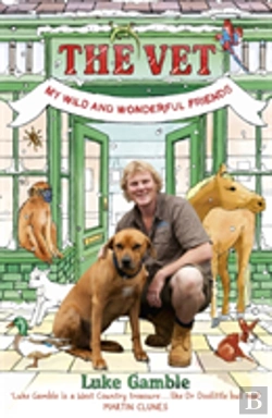 Bertrand.pt - The Vet 1: My Wild And Wonderful Friends