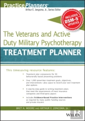 The Veterans And Active Duty Military Psychotherapy Treatment Planner, With Dsm-5 Updates