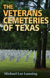 The Veterans Cemeteries Of Texas