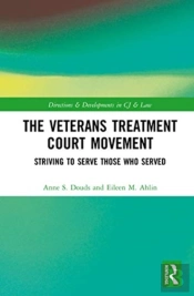 The Veterans Treatment Court Movement