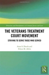 The Veterans Treatment Court Movement
