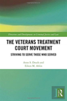 The Veterans Treatment Court Movement
