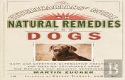 The Veterinarians' Guide To Natural Remedies For Dogs