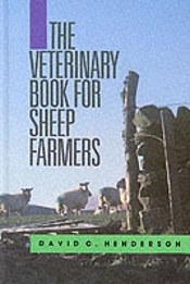 The Veterinary Book For Sheep Farmers
