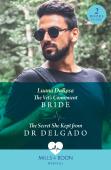 The Vet'S Convenient Bride / The Secret She Kept From Dr Delgado
