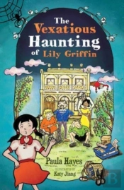 The Vexatious Haunting Of Lily Griffin