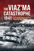 The Viaz'Ma Catastrophe 1941