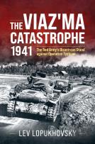 The Viaz'Ma Catastrophe 1941