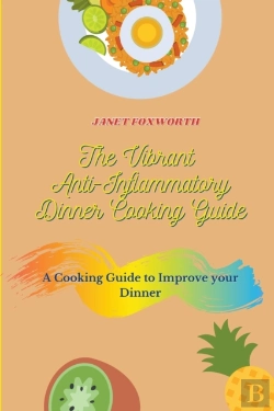 Bertrand.pt - The Vibrant Anti-Inflammatory Dinner Cooking Guide