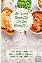 The Vibrant Diabetic Diet Side Dish Cook