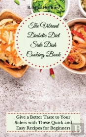 The Vibrant Diabetic Diet Side Dish Cook