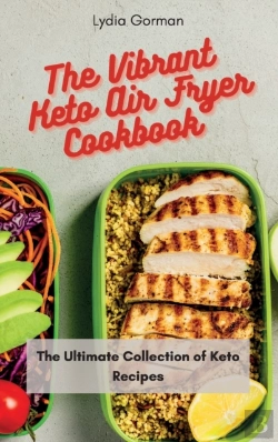 Bertrand.pt - The Vibrant Keto Air Fryer Cookbook