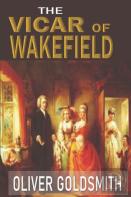 The Vicar Of Wakefield ''Annotated Edition''